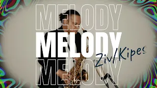 Download Melody - Ziv \u0026 Kipes (Saxophone Cover) MP3