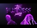 Tiësto & Ty Dolla $ign - The Business, Pt. II (Official Lyric Video)
