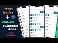Build a Smooth Swipeable Rows FlatList in React Native Animations