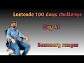 LeetCode 228 - Summary Ranges Easy Java Explanation Code