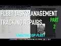 Amazon DSP Fleet Task Management Part 2 Tracking Repairs