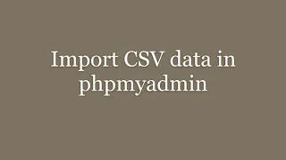 How to import csv data file in phpmyadmin zerotocoding