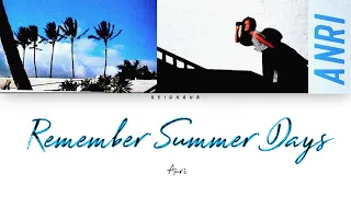 anri remember summer days lyrics eng rom kan 