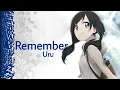 Download Lagu 「 Remember 」 — Uru [ Music \u0026 Lyrics ]