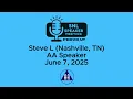 Steve L Nashville TN - AA Speaker