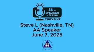 Steve L Nashville TN - AA Speaker