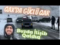GÜCLÜ QAR YAĞDI MAŞINLAR YOLDA QALDI (Qax, İlisu)
