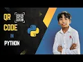 How to Create a QR Code Using Python Step-by-Step Tutorial Hindi