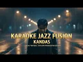 Lagu [KARAOKE] Kandas - Evie Tamala | Jazz Fusion Version | Smooth \u0026 Emotional Groove