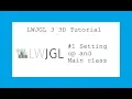 New LWJGL 3 3D Game Tutorial - Setting up