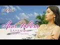 Download Lagu Anis Fahira - Sayang 4 (Official Music Video)