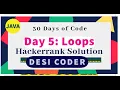 Day 5 Loops 30 days of code HackerRank programming tutorials Solution Java hindi coder