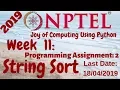 NPTEL Joy of Computing using Python Week-11 Programming Assignment-2 String Sort Solution
