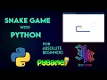 Easiest way to make a Snake Game with Python Pygame Shafin Ahmad Tutorial 2020