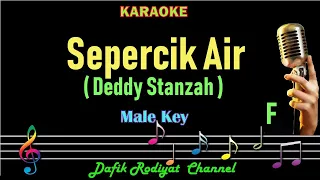 Download Sepercik Air (Karaoke) Deddy Stanzah Nada Pria/Cowok Male Key F Tembang Kenangan Nostalgia MP3