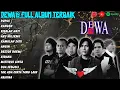 Download Lagu Album Terbaik Dewa19 Terpopuler 2025 | Lagu Nostalgia Cocok Buat Nemanin Kerja