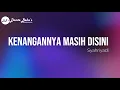 SYAHRIYADI - KENANGANNYA MASIH DISINI (KARAOKE)
