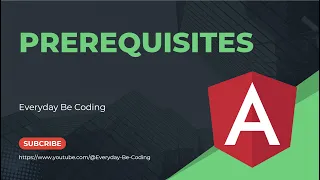 Prerequisites for Angular
