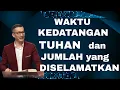 Download Lagu WAKTU KEDATANGAN TUHAN DAN JUMLAH YANG DISELAMATKAN // PS PHILIP MANTOFA