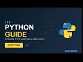 Python for Beginners Strings Type Casting User Input Explained