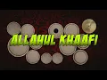 Lagu Allahul Khaafi - Cover Real Kendang Android