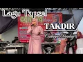 Download Lagu TAKDIR LAGU TAPSEL // CAHAYA MUSIK INTERTAIMENT JAKARTA