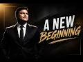 A New Beginning