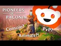 Pioneers of Pagonia - AMA