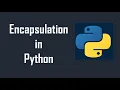 24 Encapsulation in Python