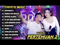 Download Lagu PERTEMUAN 2, LUMPUR DAN BERLIAN | IRWAN KRISDIYANTO FT FIRA CANTIKA | SIMPATIK MUSIC FULL ALBUM