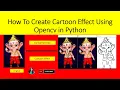 How To Create Cartoon Effect Using Opencv in Python RATAN AGARWAL IT INFORMER