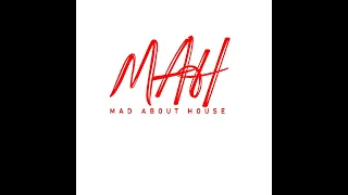 future kings of house sa m a h mad about house 