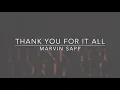 Thank You For It All - Marvin Sapp (Lyrics)