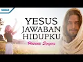 Download Lagu Yesus Jawaban Hidupku - Hosana Singers (Official lyric video)