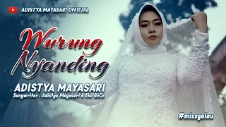 Adistya Mayasari - Wurung Nyanding