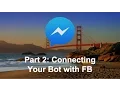 Connecting your Chat Bot to FB Messenger