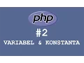 Tutorial PHP - Variabel dan Konstanta