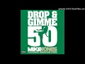 Mike Jones - Drop And Gimmie 50 (Hurricane Chris)