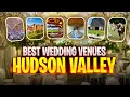 Top 5 Wedding Venues in Hudson Valley Best Wedding Venues Hudson Valley