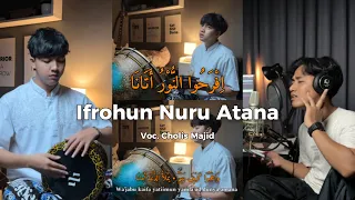 ifrohun nuru atana ft cholis majid