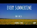 Download Lagu NIKI - Every Summertime (Lyrics) 1 Hour Loop