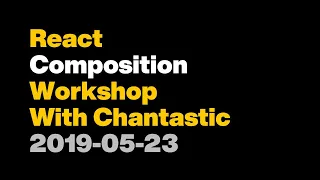 React Composition Workshop