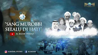 Download AL BADAR -  SANG MUROBBI SELALU DI HATI MP3