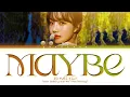 Download Lagu JO YURI Maybe Lyrics 조유리 모를 수도 있지만 가사 | Color Coded | Han/Rom/Eng
