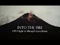 Download Lagu INTO THE FIRE : FPV FLIGHT TO MERAPI'S LAVA DOME
