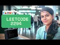 LeetCode 2294 Daily LC 19th june 2025 Partition Array Such That Maximum Difference Is K