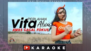 Download Vita Alvia - Perlahan Karaoke No Vokal MP3