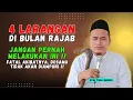 LARANGAN BULAN RAJAB ! HATI HATI‼️ 4 Perbuatan di Bulan Rajab Ini Akibatnya Fatal !! KH Toha Abrori