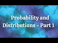 Probability and Distributions Part 1 Module 4