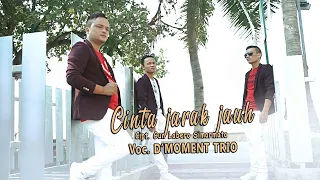 Download D'Moment Trio - Cinta Jarak Jauh (Official Music Video) MP3